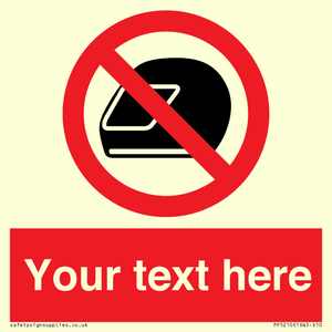 Custom No Motorcycle Helmets Sign